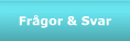 Frågor & Svar
